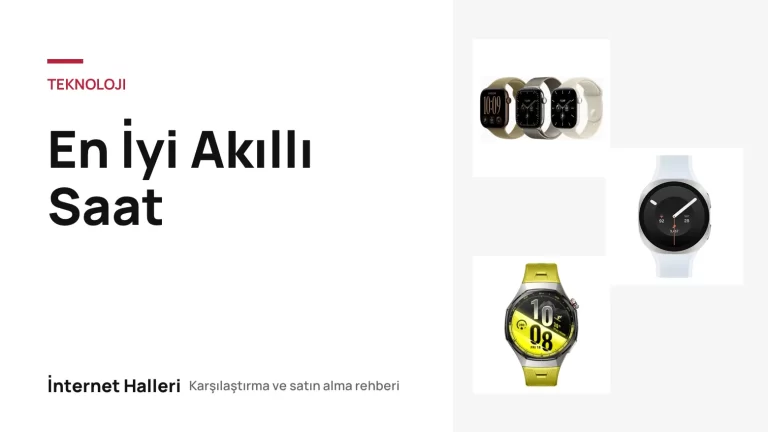 En İyi Akıllı Saat – İnternet Halleri kapak görseli