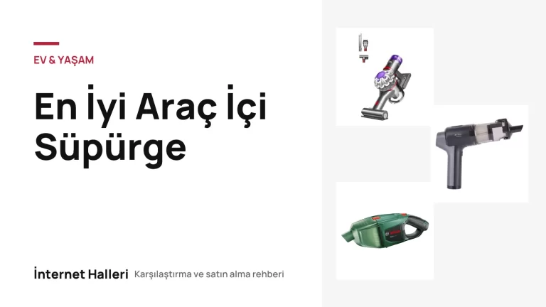 En İyi Araç İçi Süpürge – İnternet Halleri kapak görseli