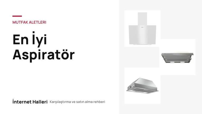 En İyi Aspiratör – İnternet Halleri kapak görseli