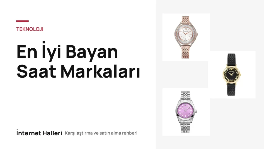 En İyi Bayan Saat Markaları – İnternet Halleri kapak görseli