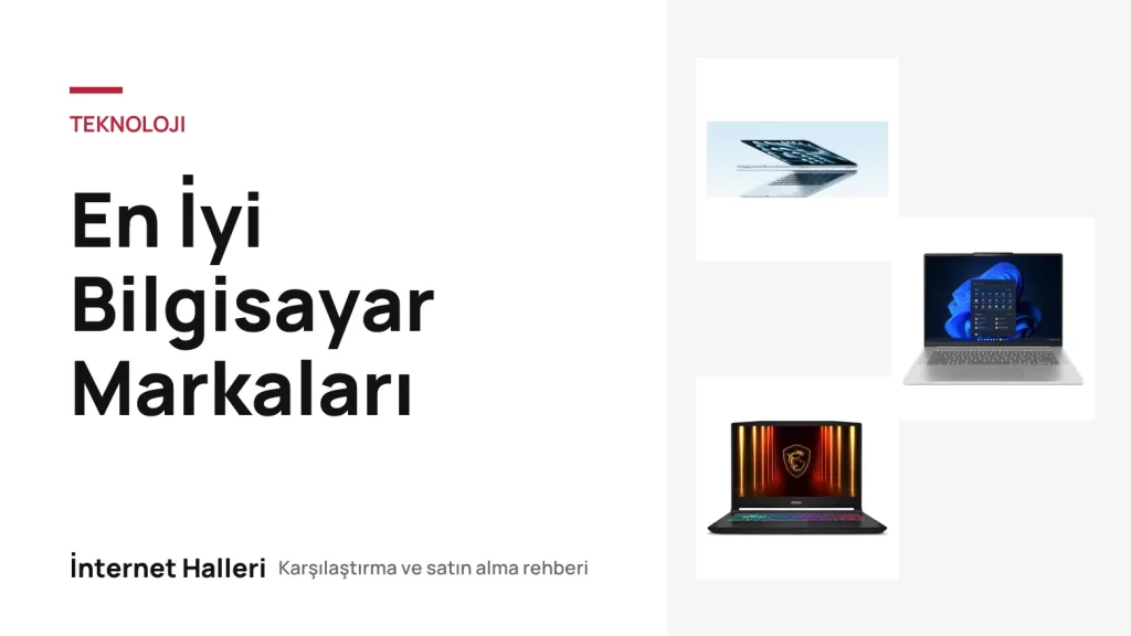 En İyi Bilgisayar Markaları – İnternet Halleri kapak görseli