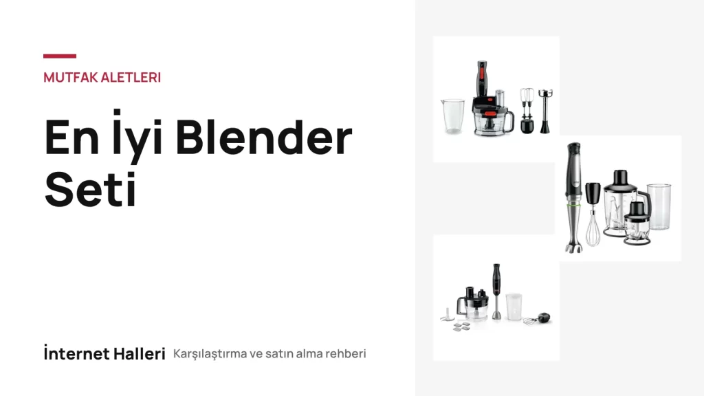 En İyi Blender Seti – İnternet Halleri kapak görseli