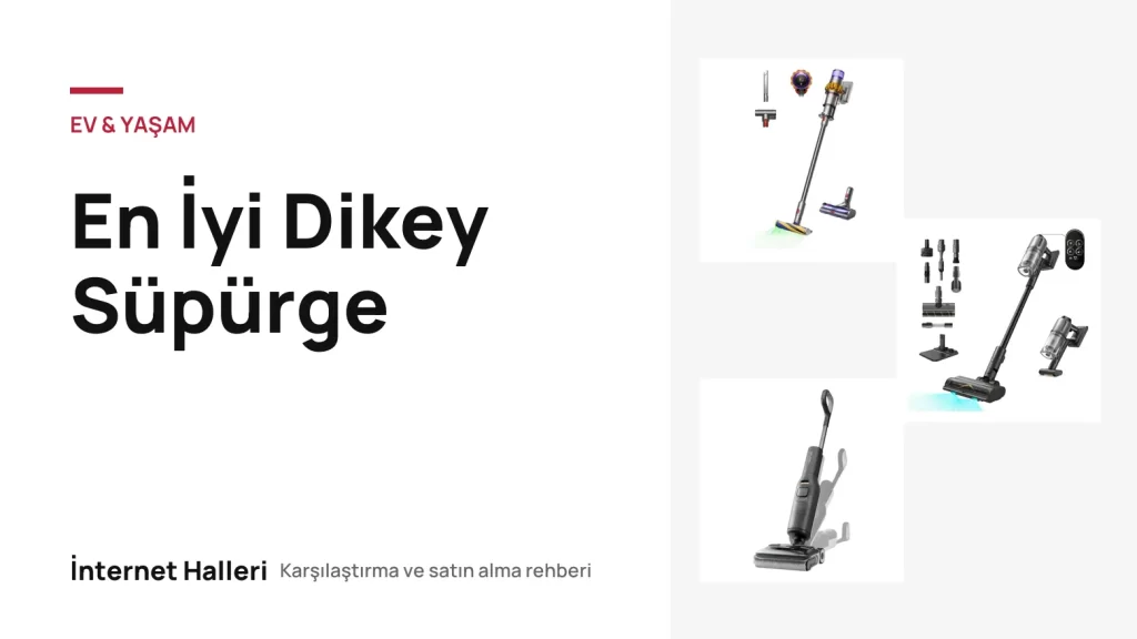 En İyi Dikey Süpürge – İnternet Halleri kapak görseli
