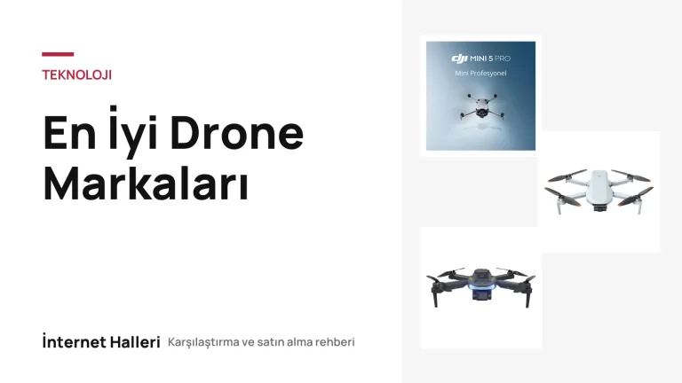 En İyi Drone Markaları – İnternet Halleri kapak görseli