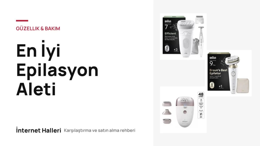 En İyi Epilasyon Aleti – İnternet Halleri kapak görseli