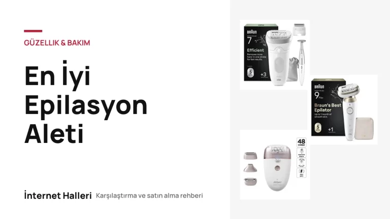 En İyi Epilasyon Aleti – İnternet Halleri kapak görseli