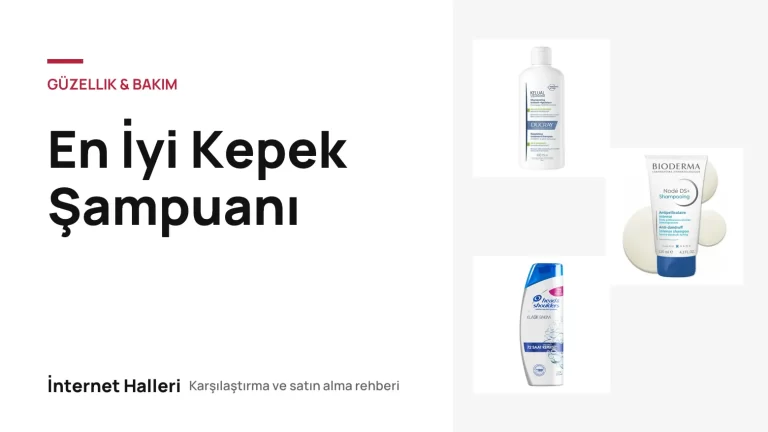 En İyi Kepek Şampuanı – İnternet Halleri kapak görseli