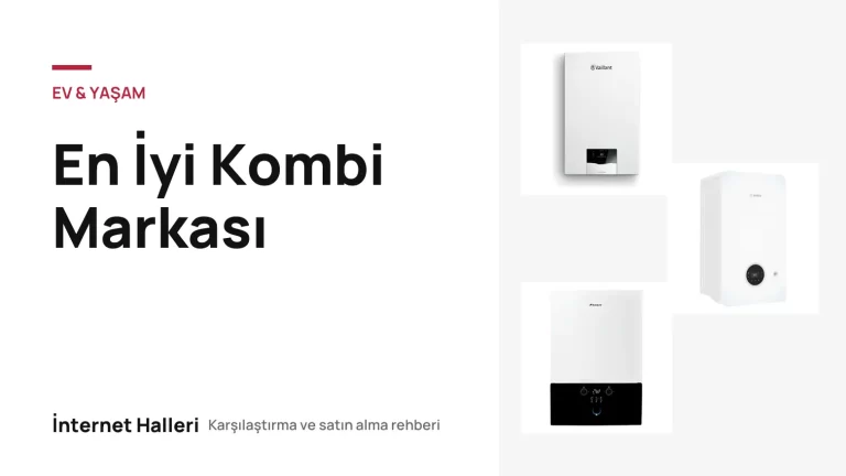 En İyi Kombi Markası – İnternet Halleri kapak görseli