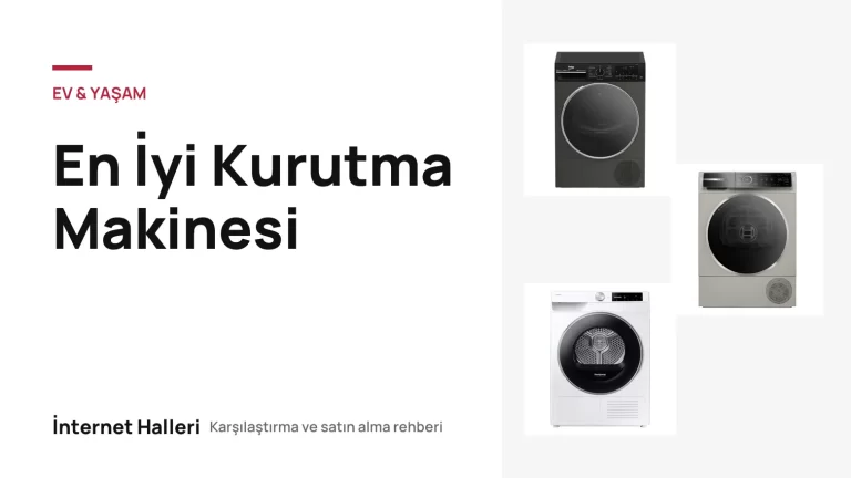 En İyi Kurutma Makinesi – İnternet Halleri kapak görseli