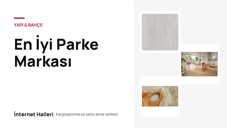 En İyi Parke Markası – İnternet Halleri kapak görseli