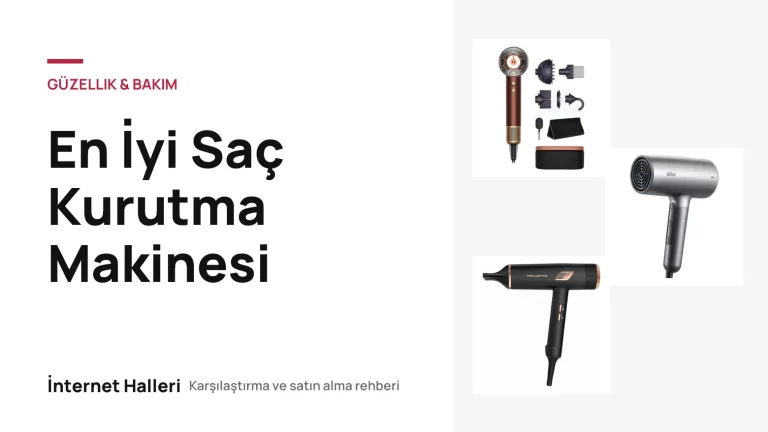 En İyi Saç Kurutma Makinesi – İnternet Halleri kapak görseli
