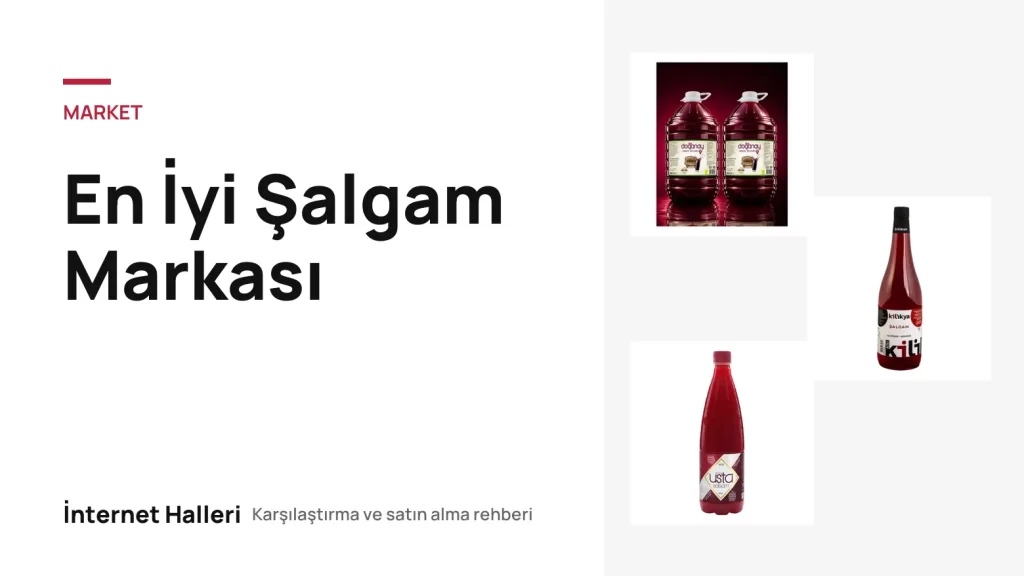 En İyi Şalgam Markası – İnternet Halleri kapak görseli