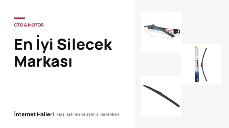 En İyi Silecek Markası – İnternet Halleri kapak görseli