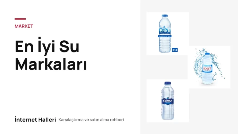 En İyi Su Markaları – İnternet Halleri kapak görseli