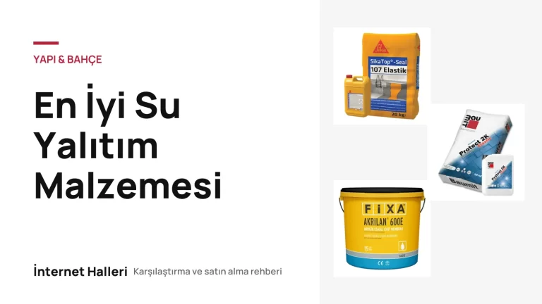 En İyi Su Yalıtım Malzemesi – İnternet Halleri kapak görseli