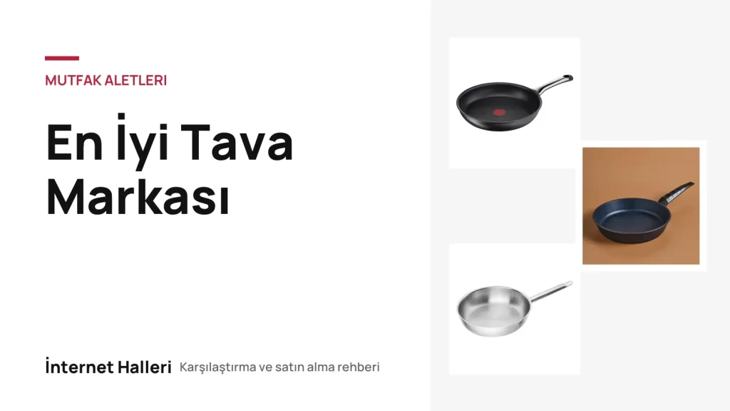 En İyi Tava Markası – İnternet Halleri kapak görseli