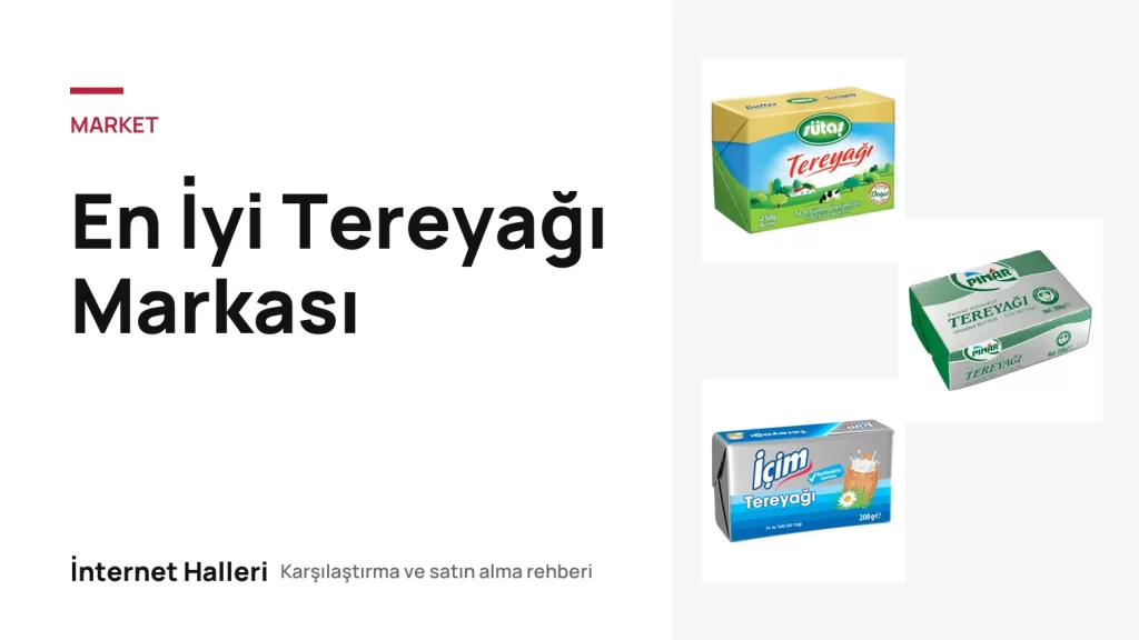 En İyi Tereyağı Markası – İnternet Halleri kapak görseli