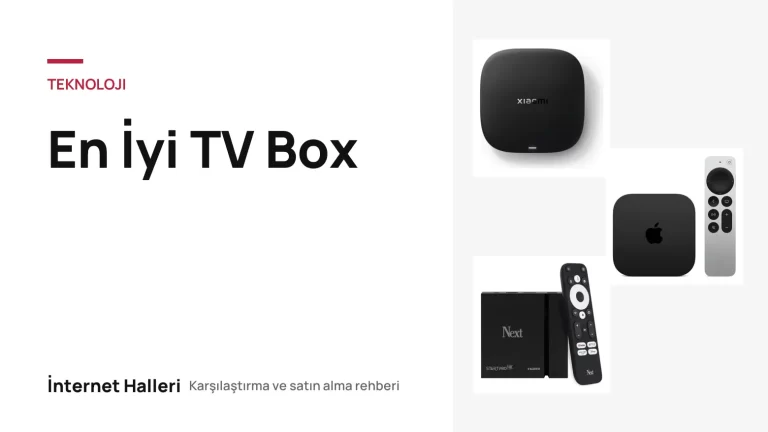 En İyi TV Box – İnternet Halleri kapak görseli