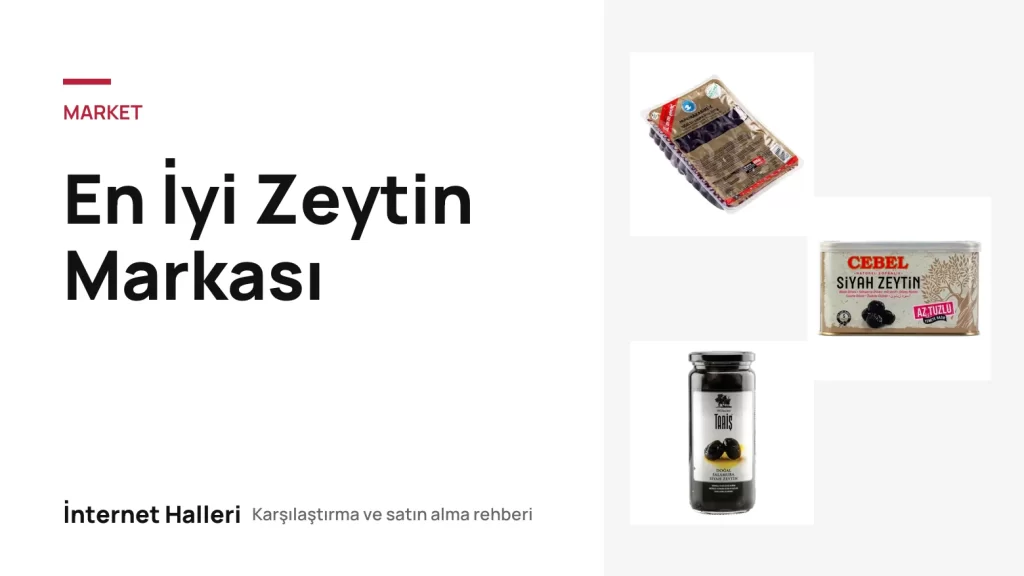 En İyi Zeytin Markası – İnternet Halleri kapak görseli